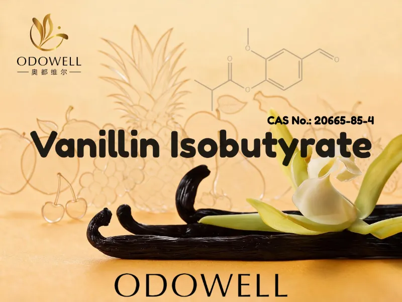 ​ODOWELL odporúča vanilín izobutyrát pre aplikácie sladkých, krémových a gurmánskych vôní